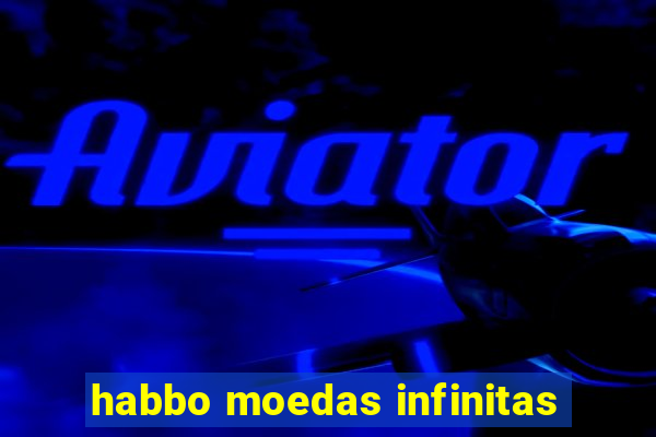 habbo moedas infinitas